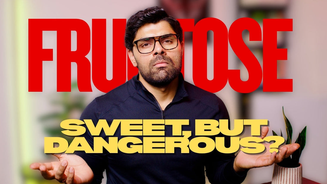 WHY FRUCTOSE IS SILENTLY KILLING YOU